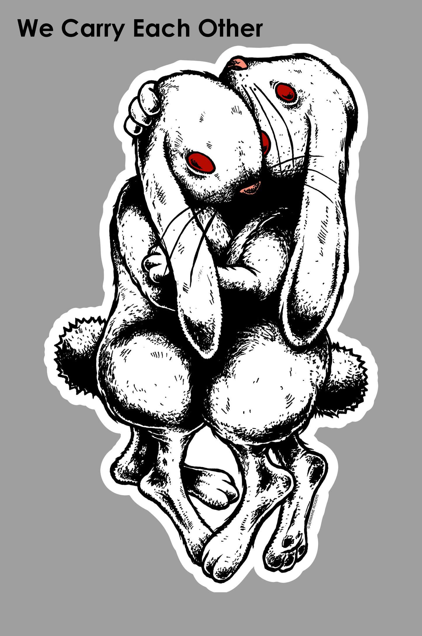 STICKER We Carry Each Other