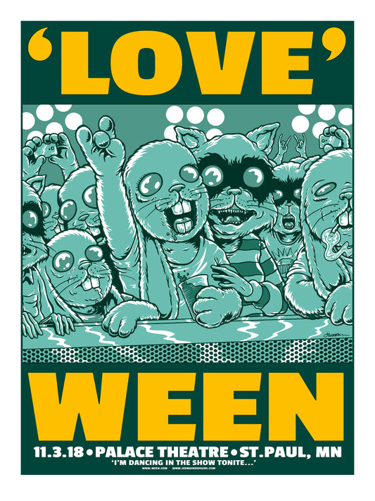 WEEN (2018 St. Paul) Nov. 3rd / 4th (BOTH PRINTS: STUDIO COPIES MADE AVAILABLE!)