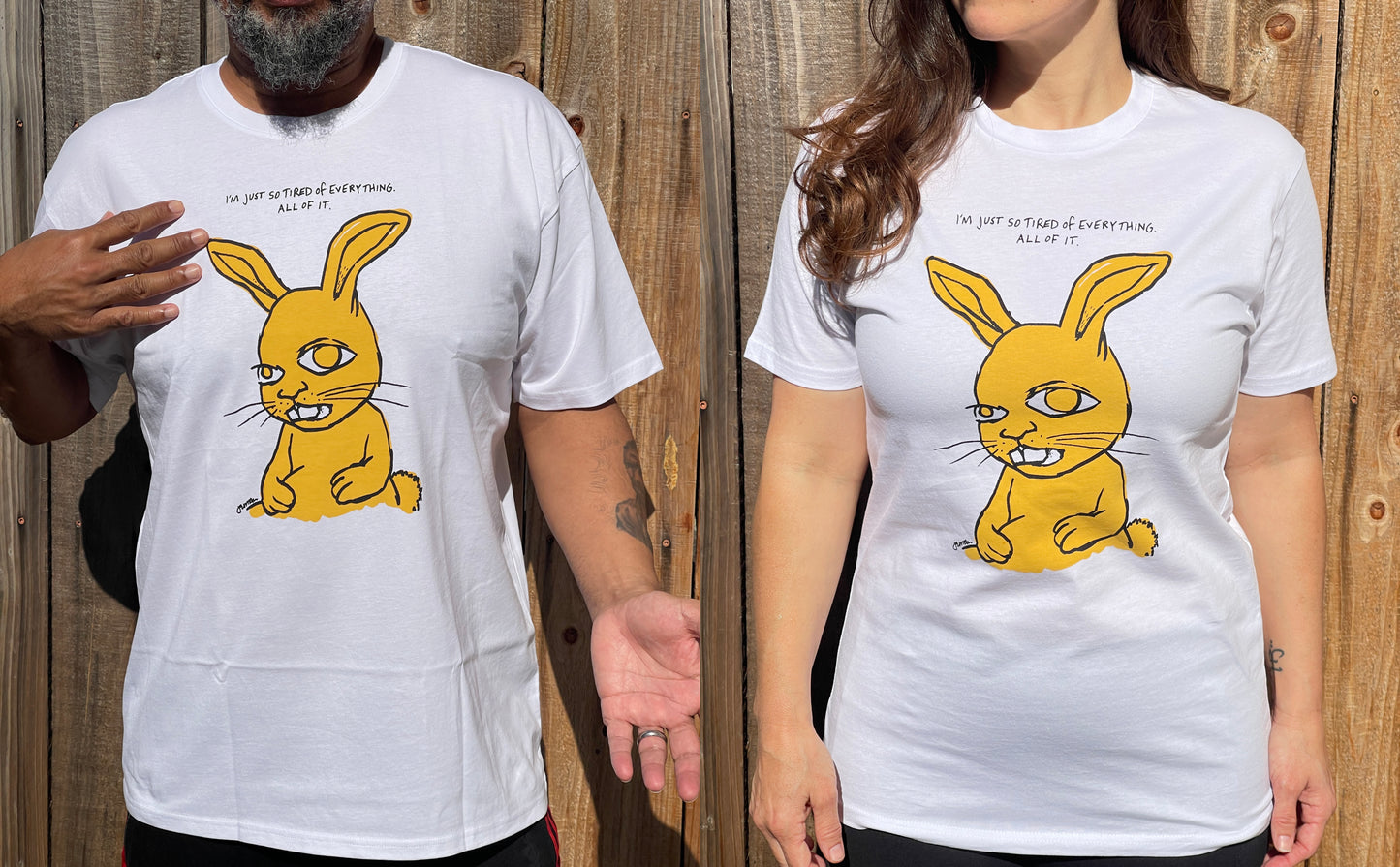 - 'I'm So Tired...' T-SHIRT -